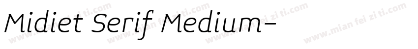 Midiet Serif Medium字体转换